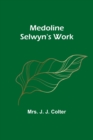 Image for Medoline Selwyn&#39;s Work