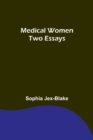 Image for Medical Women : Two Essays