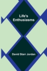 Image for Life&#39;s Enthusiasms