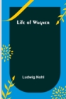 Image for Life of Wagner