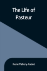 Image for The life of Pasteur