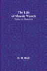 Image for The Life of Mansie Wauch : tailor in Dalkeith