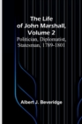 Image for The Life of John Marshall, Volume 2