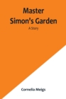 Image for Master Simon&#39;s Garden