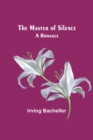 Image for The Master of Silence : A Romance