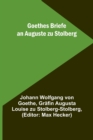 Image for Goethes Briefe an Auguste zu Stolberg