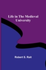Image for Life in the Medieval University