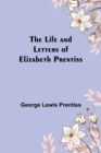 Image for The Life and Letters of Elizabeth Prentiss