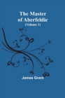 Image for The Master of Aberfeldie (Volume 1)