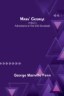 Image for Mass&#39; George : A Boy&#39;s Adventures in the Old Savannah