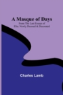 Image for A Masque of Days; From the Last Essays of Elia