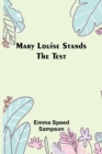 Image for Mary Louise Stands the Test
