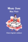 Image for Mary Jane-Her Visit