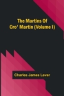 Image for The Martins Of Cro&#39; Martin (Volume I)