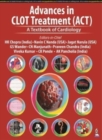 Image for Advances in CLOT Treatment (ACT) : A Textbook of Cardiology