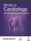Image for MCQs in Cardiology for DM Entrance Examination