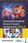 Image for Summarized Analytical Review of System Involvement in Covid 19