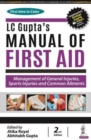 Image for LC Gupta&#39;s Manual of First Aid : Management of General Injuries, Sports Injuries and Common Ailments