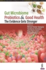 Image for Gut Microbiome, Probiotics &amp; Good Health : The Evidence Gets Stronger