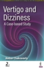 Image for Vertigo and Dizziness : A Case-based Study
