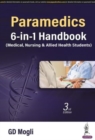 Image for Paramedics 6-in-1 Handbook : (Medical, Nursing &amp; Allied Health Sciences)