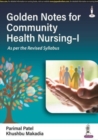 Image for Golden Notes for Community Health Nursing-I