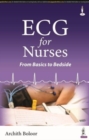 Image for ECG for Nurses : From Basics to Bedside