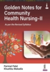 Image for Golden Notes for Community Health Nursing-II