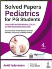 Image for Solved Papers Pediatrics for PG Students