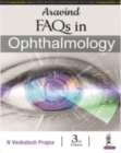 Image for Aravind FAQs in Ophthalmology