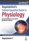 Image for Nagalakshmi&#39;s Solved Question Bank in Physiology