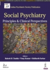 Image for Social Psychiatry : Principles &amp; Clinical Perspectives