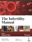 Image for The Infertility Manual