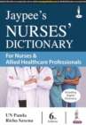 Image for Jaypee&#39;s Nurses&#39; Dictionary for Nurses &amp; Allied Healthcare Professionals