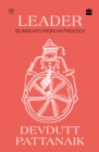Image for Leader : 50 Insights from Mythology