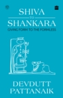 Image for Shiva to Shankara : Giving Form to the Formless