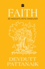 Image for Faith : 40 Insights into Hinduism