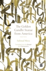Image for Golden Gandhi Statue From America : Early Stories