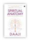 Image for Spiritual Anatomy : Meditation, Chakras, and the Journey to the Center