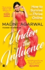 Image for Under The Influence : How to survive and thrive online