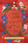 Image for Evergreen Classic Short Stories For Children