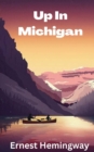 Image for Up In Michigan