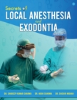 Image for Secrets of Local Anesthesia and Exodontia