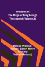 Image for Memoirs of the Reign of King George the Second (Volume 2)