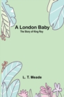 Image for A London Baby
