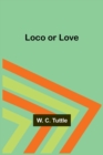 Image for Loco or Love