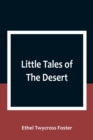 Image for Little Tales of The Desert