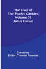 Image for The Lives of the Twelve Caesars, Volume 01