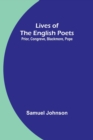Image for Lives of the English Poets : Prior, Congreve, Blackmore, Pope