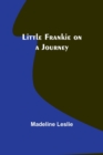 Image for Little Frankie on a Journey